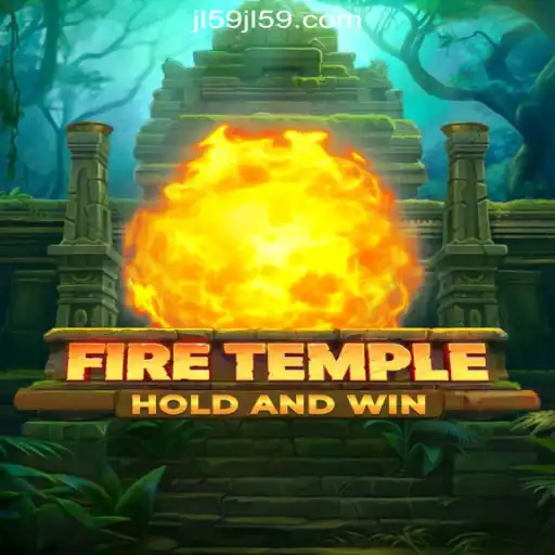 FireTemple: An In-Depth Look at this Exciting Game and Its Connection to JL59.COM Online Casino Philippines