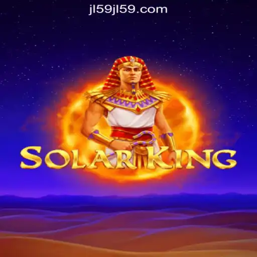 Experience the Thrill of SolarKing: A Revolutionary Game with JL59.COM Online Casino Philippines