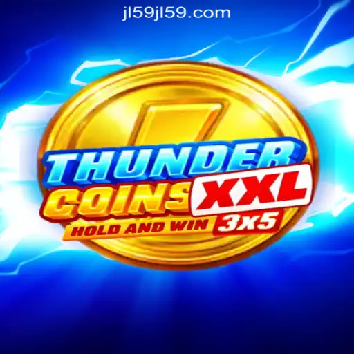 Discover the Thrill of ThunderCoinsXxl at JL59.COM Online Casino Philippines